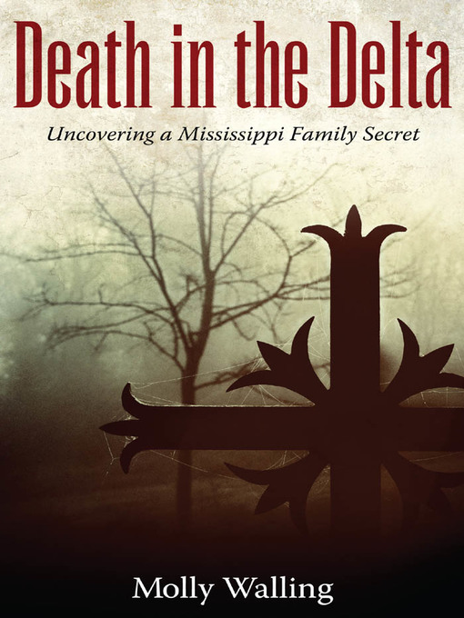 Title details for Death in the Delta by Molly Walling - Available